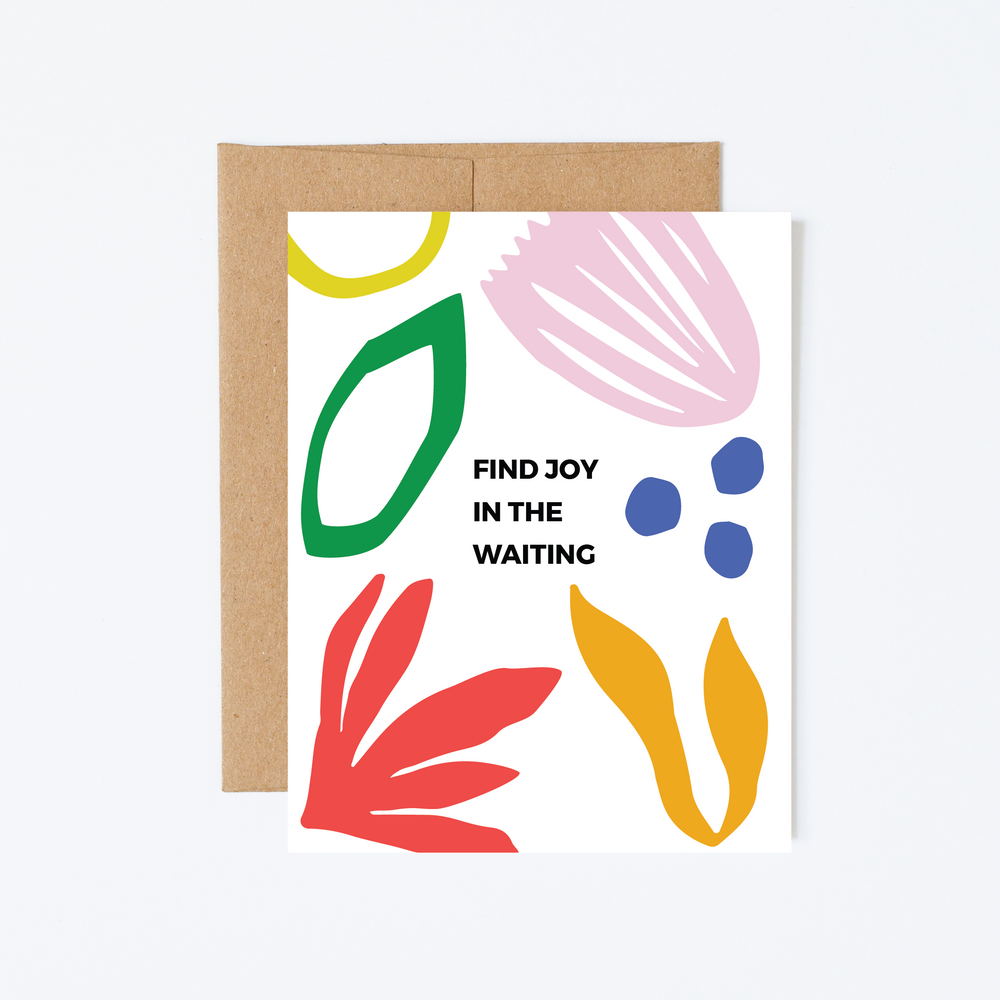 Find Joy In The Waiting Everyday Greeting Card