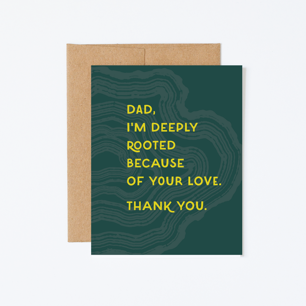 Deeply Rooted Father's Day Greeting Card