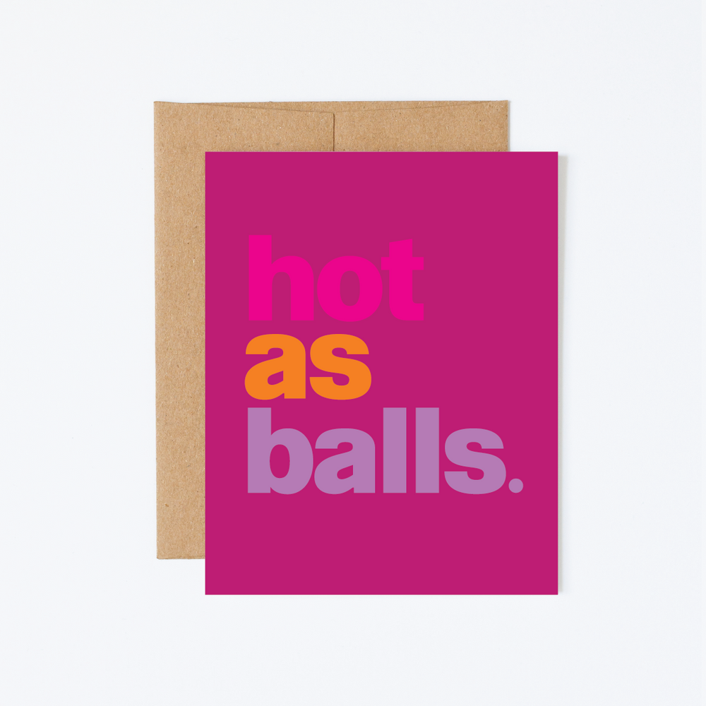 Hot As Balls Greeting Card