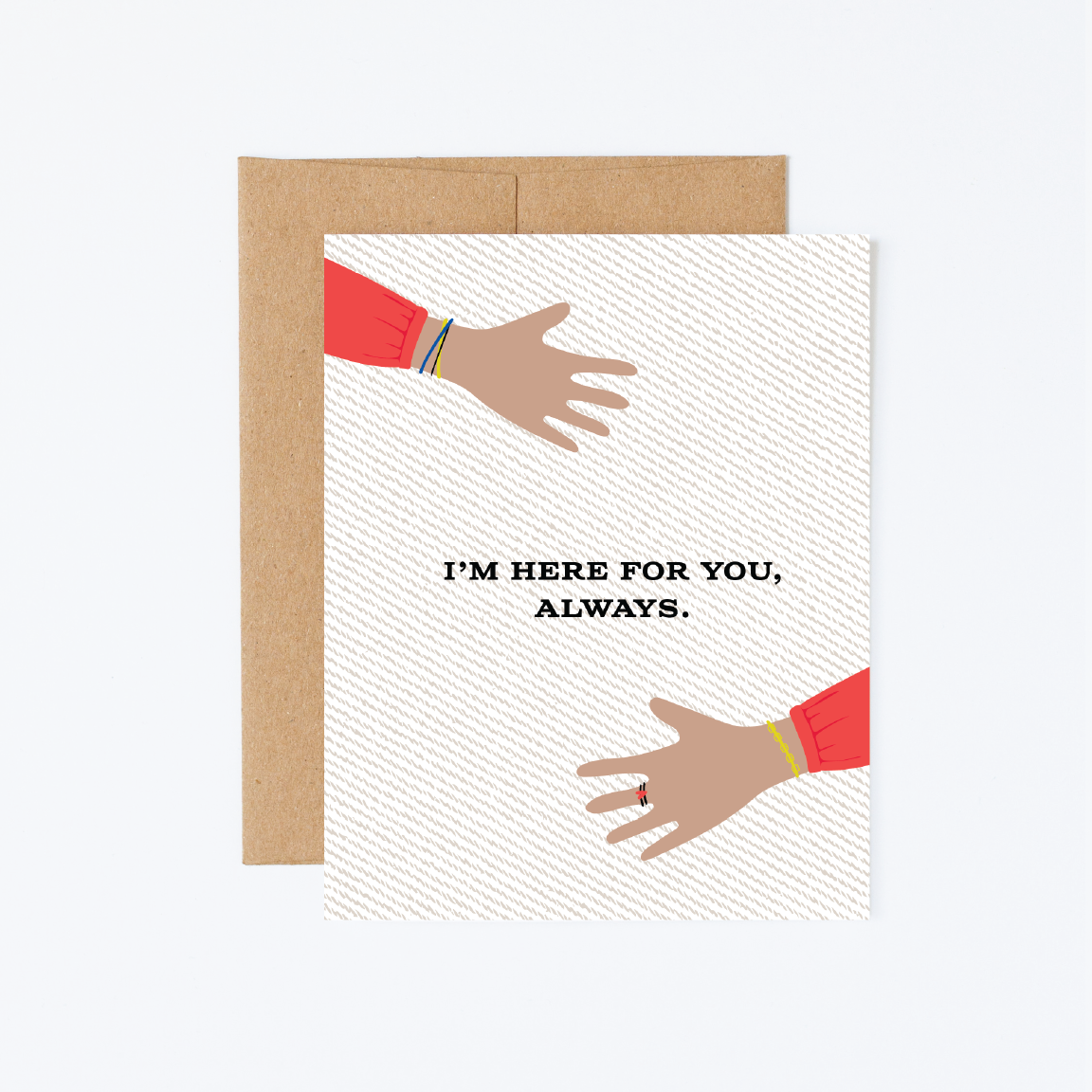 Here For You Always Empathy Greeting Card