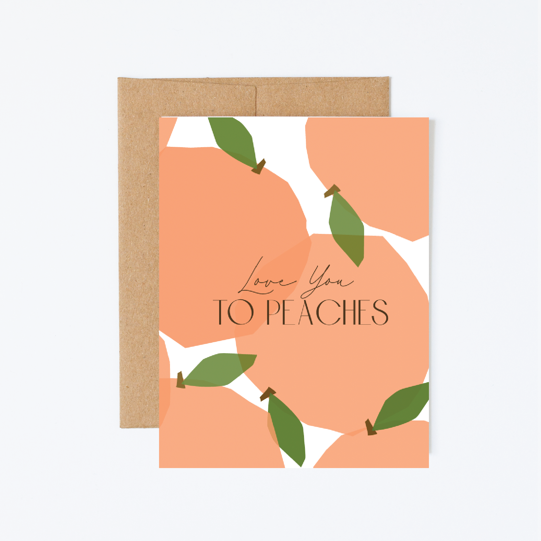 Love You To Peaches Greeting Card