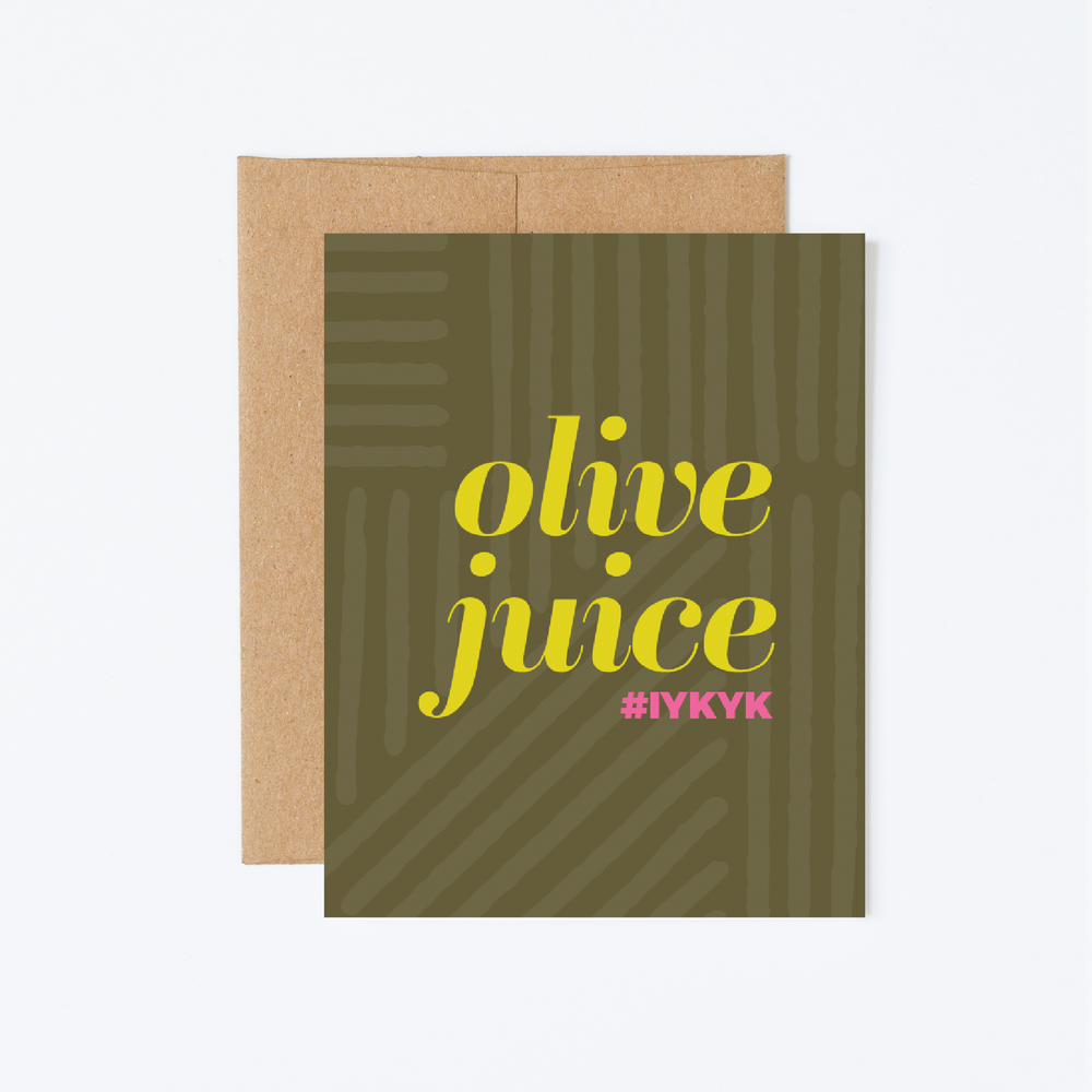 Olive Juice Love Greeting Card