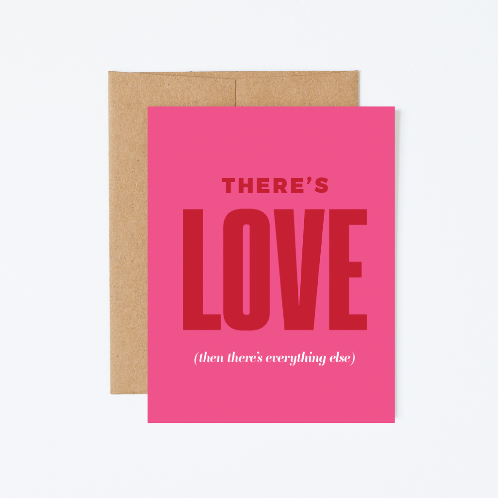 There's Love Greeting Card