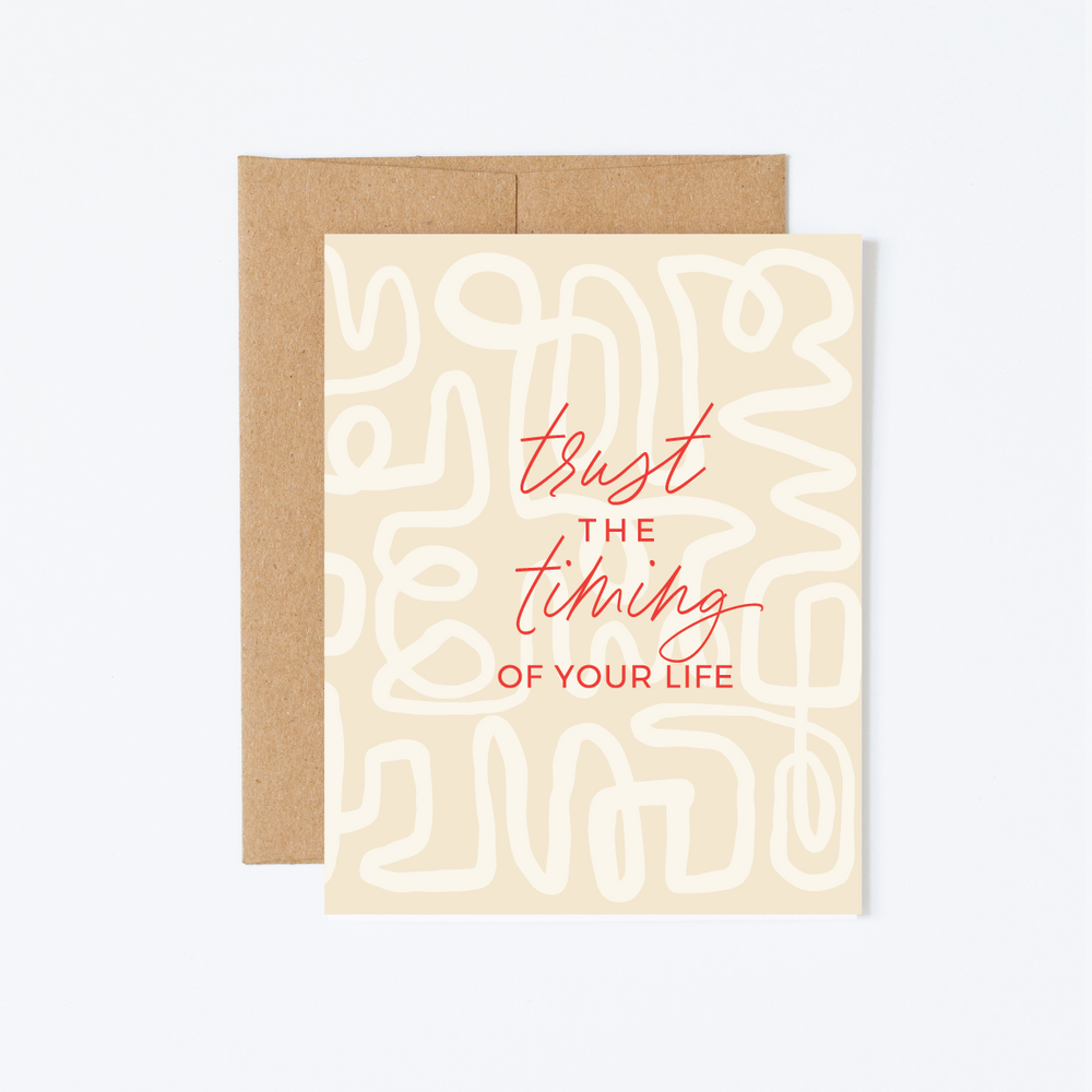Trust The Timing Encouragement Greeting Card